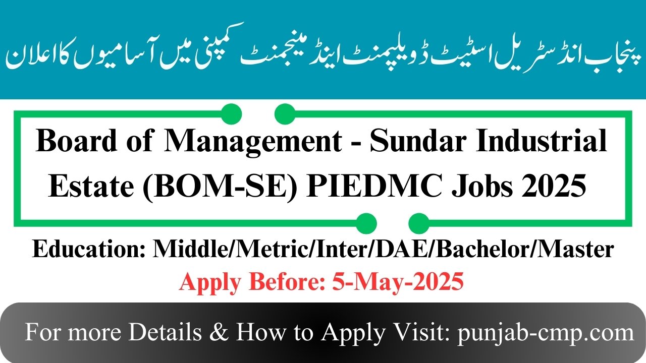 Board of Management - Sundar Industrial Estate (BOM-SE) PIEDMC Jobs 2025