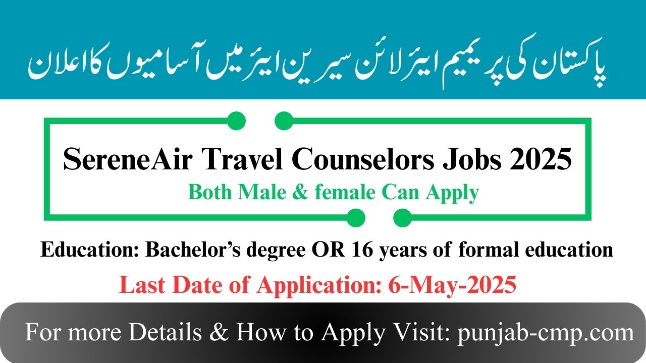 SereneAir, Pakistan’s premium airline Jobs 2025